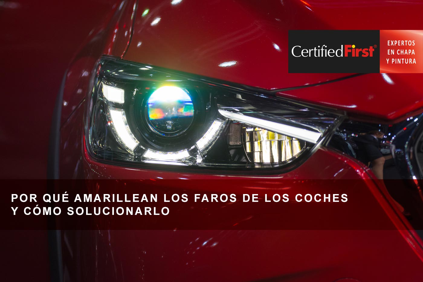 Por qué amarillean los faros de los coches y cómo solucionarlo