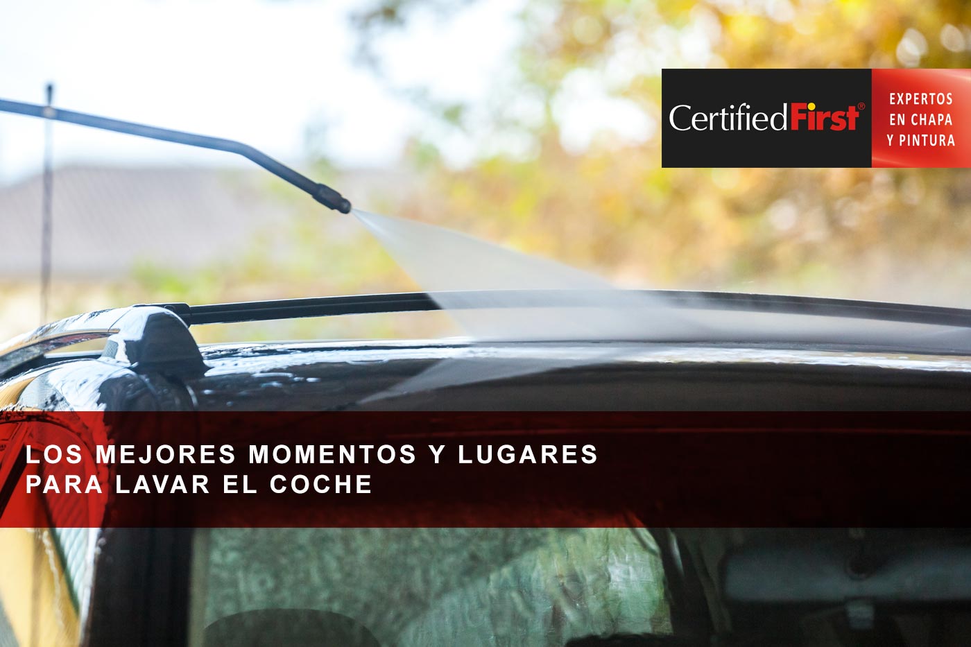 Los mejores momentos y lugares para lavar el coche