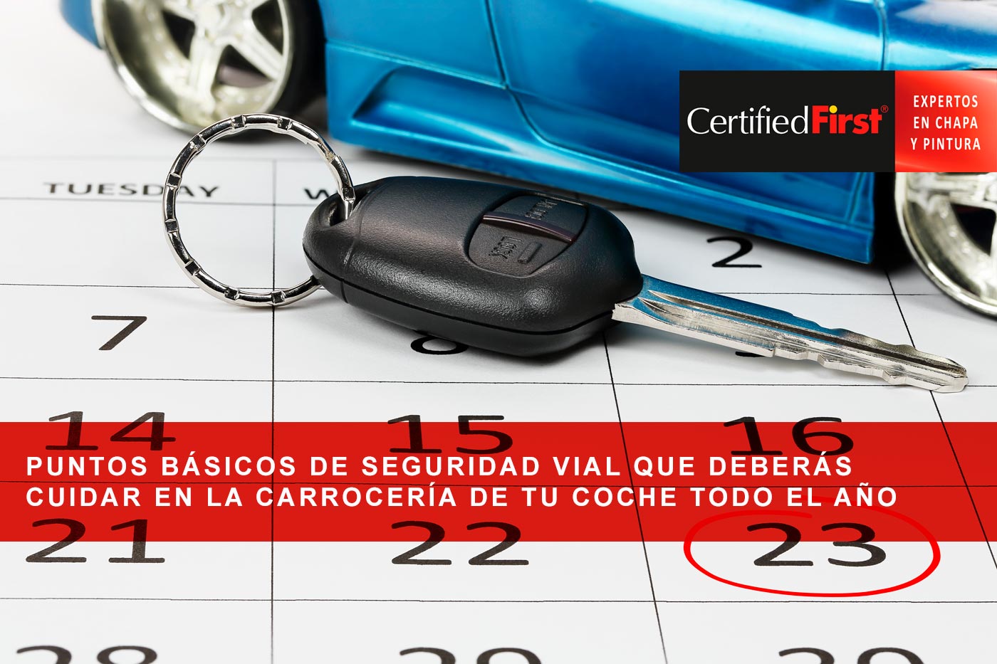 Puntos básicos de seguridad vial que deberás cuidar en la carrocería de tu coche todo el año