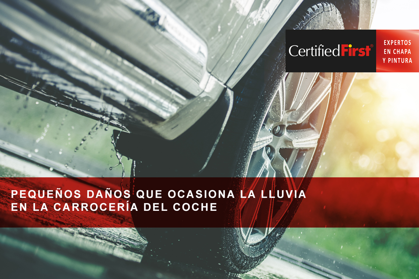 Pequeños daños que ocasiona la lluvia en la carrocería del coche