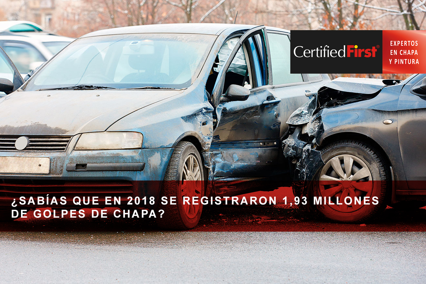 ¿Sabías que en 2018 se registraron 1,93 millones de golpes de chapa?