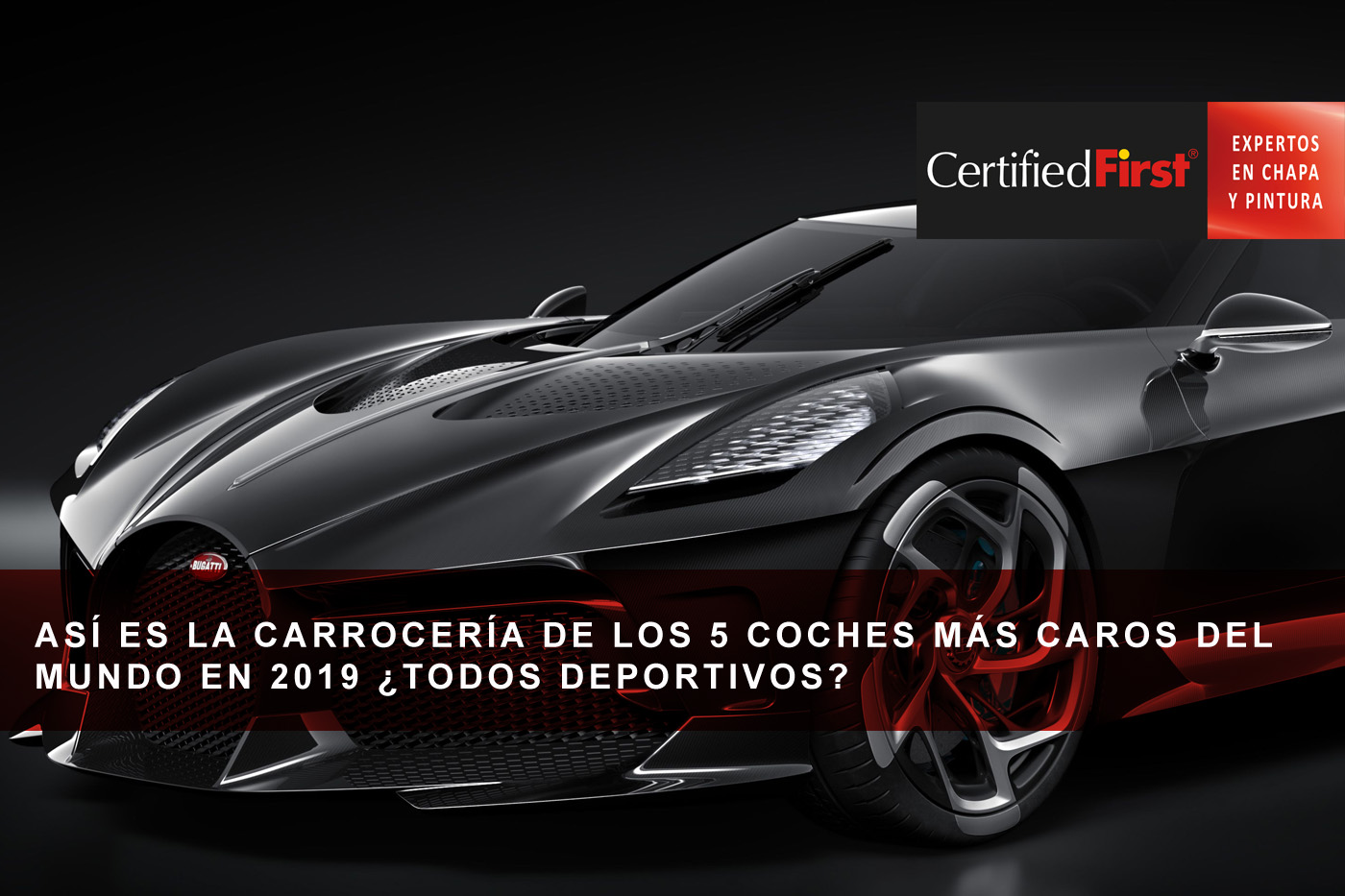 Así es la carrocería de los 5 coches más caros del mundo en 2019 ¿todos deportivos?