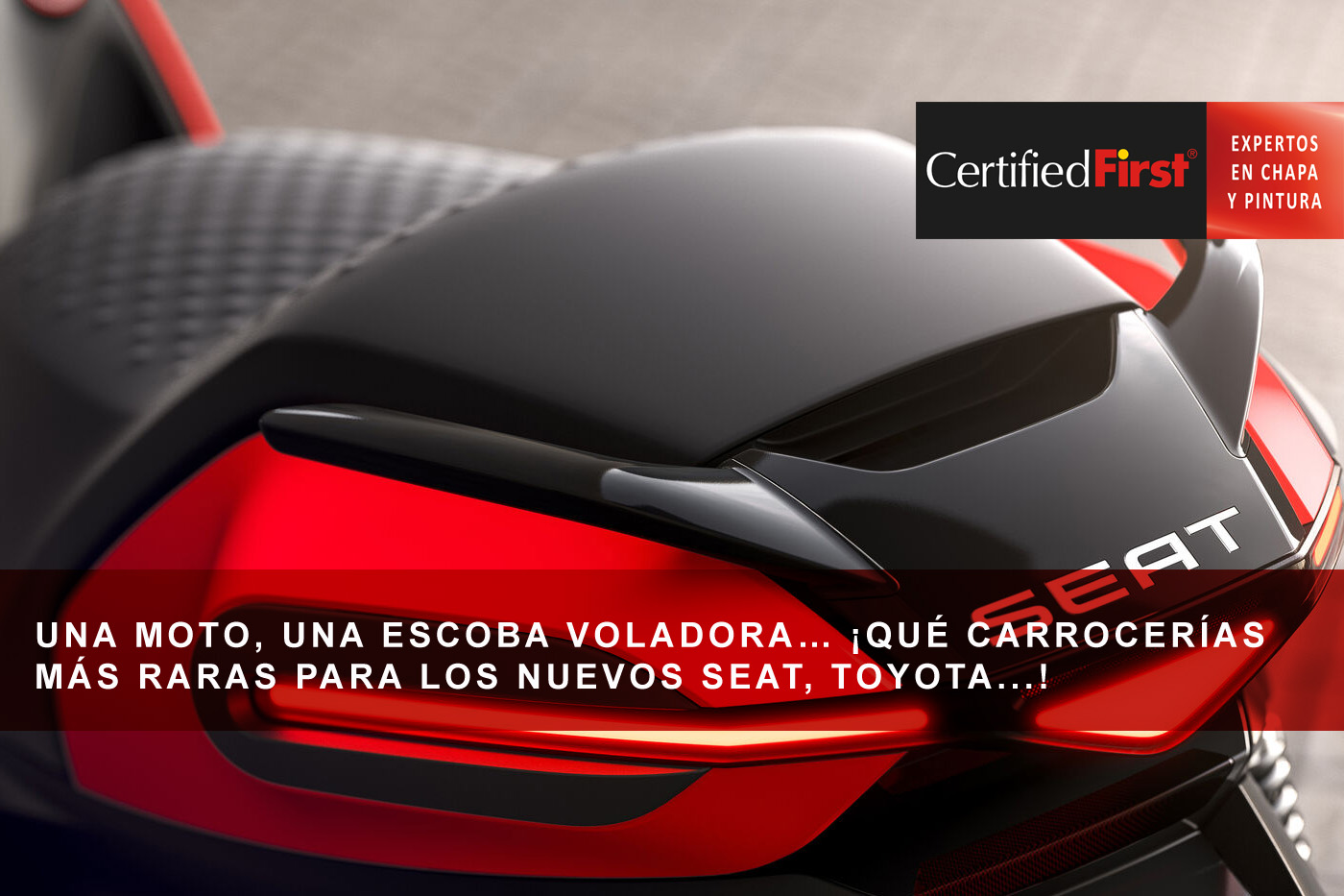 Una moto, una escoba voladora… ¡Qué carrocerías más raras para los nuevos Seat, Toyota...!