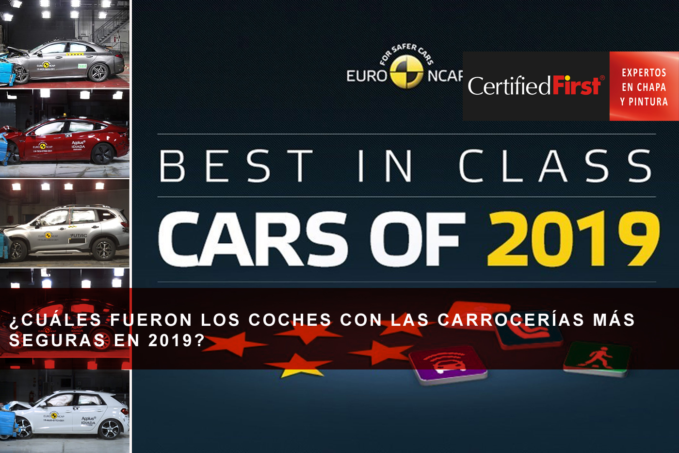 ¿Cuáles fueron los coches con las carrocerías más seguras en 2019?