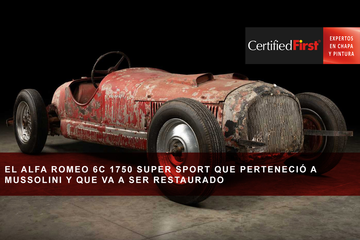 El Alfa Romeo 6C 1750 Super Sport que perteneció a Mussolini y que va a ser restaurado