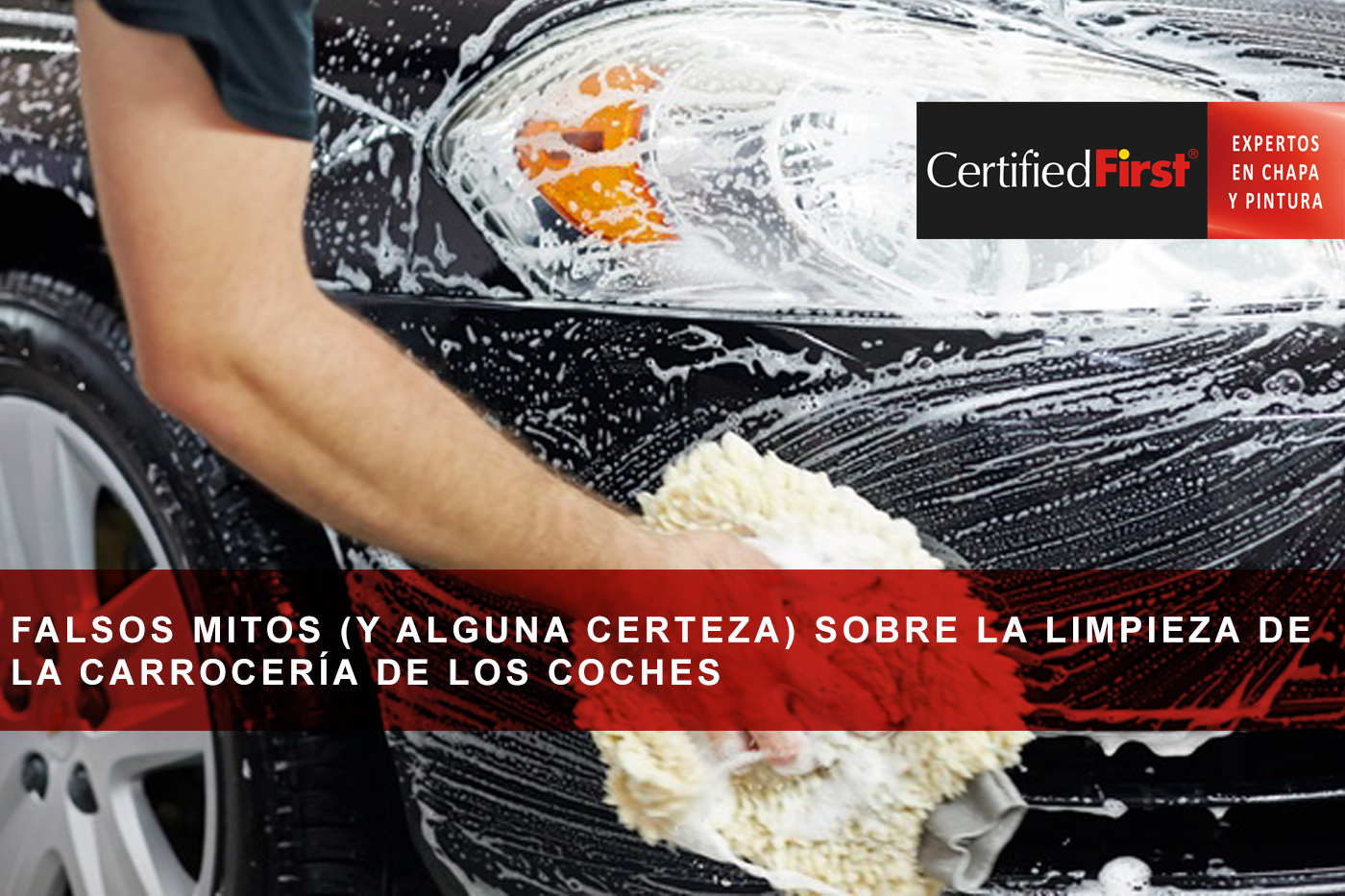 Falsos mitos (y alguna certeza) sobre la limpieza de la carrocería de los coches