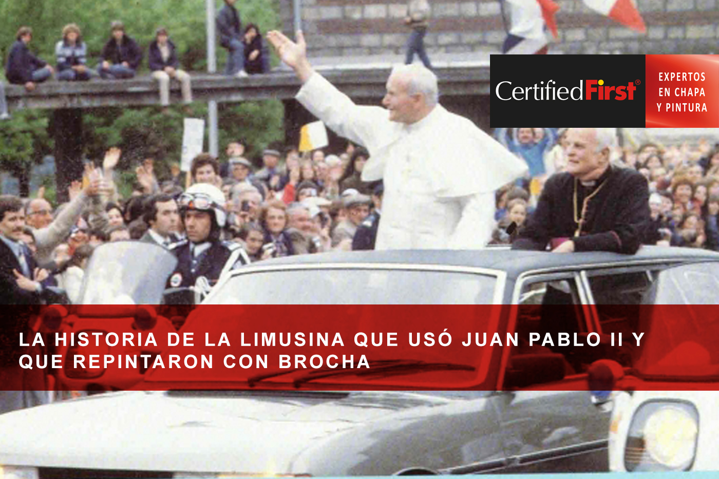 La historia de la limusina que usó Juan Pablo II y que repintaron con brocha 