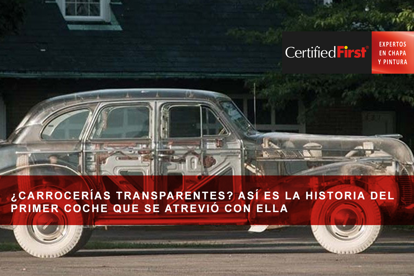 ¿Carrocerías transparentes? Así es la historia del primer coche que se atrevió con ella