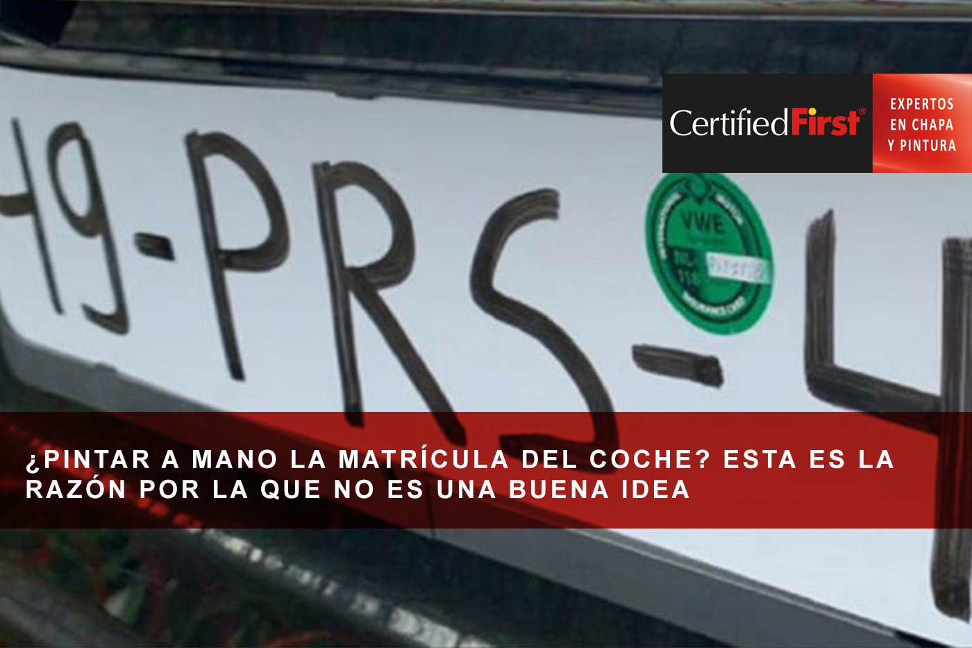 ¿Pintar a mano la matrícula del coche? Esta es la razón por la que no es una buena idea 