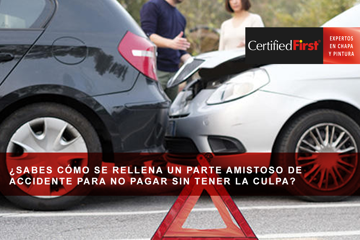 ¿Sabes cómo se rellena un parte amistoso de accidente para no pagar sin tener la culpa?