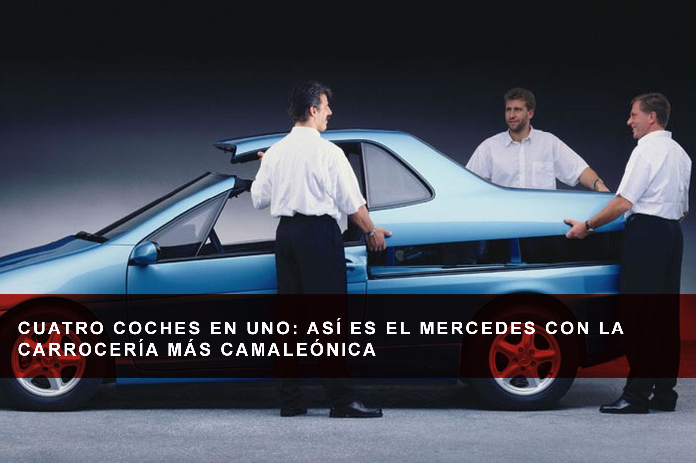 Cuatro coches en uno: así es el Mercedes con la carrocería más camaleónica 