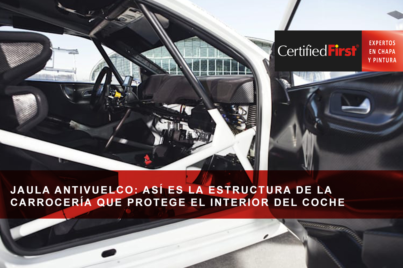 Jaula antivuelco: así es la estructura de la carrocería que protege el interior del coche