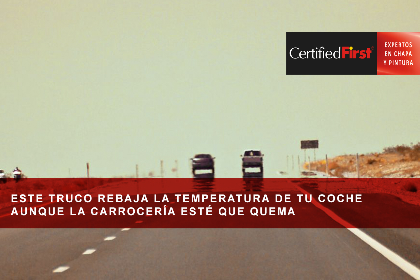 Este truco rebaja la temperatura de tu coche aunque la carrocería esté que quema