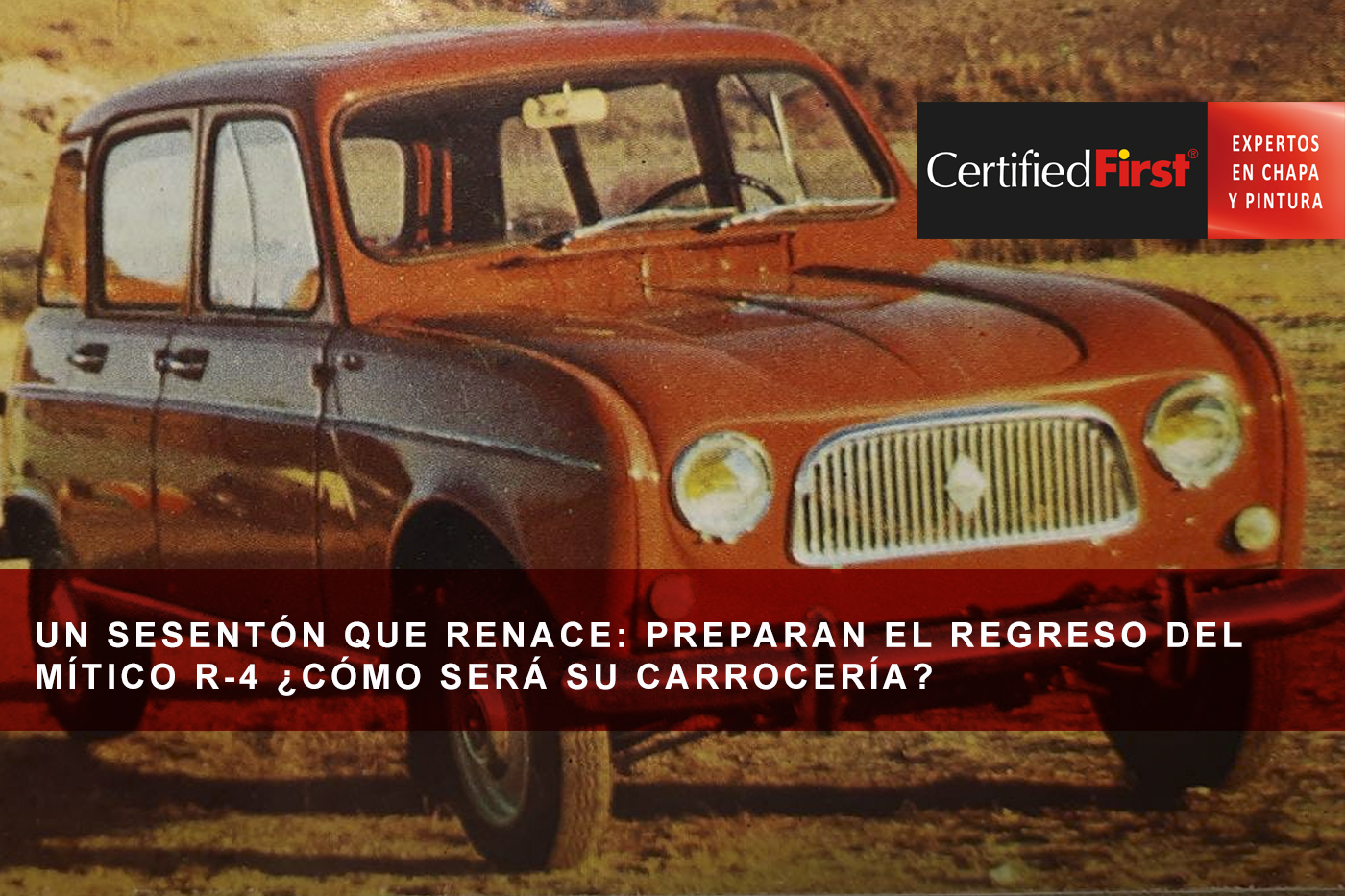 Un sesentón que renace: preparan el regreso del mítico R-4 ¿cómo será su carrocería?