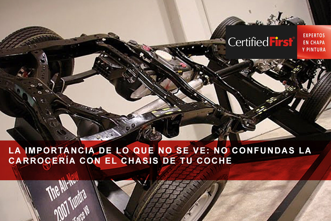 La importancia de lo que no se ve: no confundas la carrocería con el chasis de tu coche