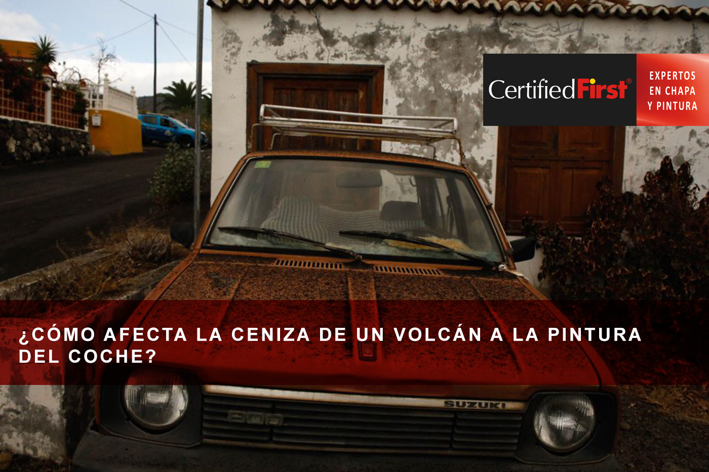 ¿Cómo afecta la ceniza de un volcán a la pintura del coche?