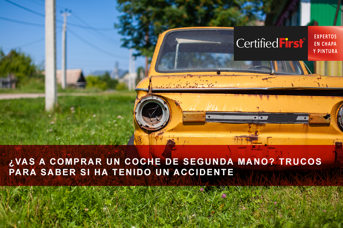 ¿Vas a comprar un coche de segunda mano? Trucos para saber si ha tenido un accidente