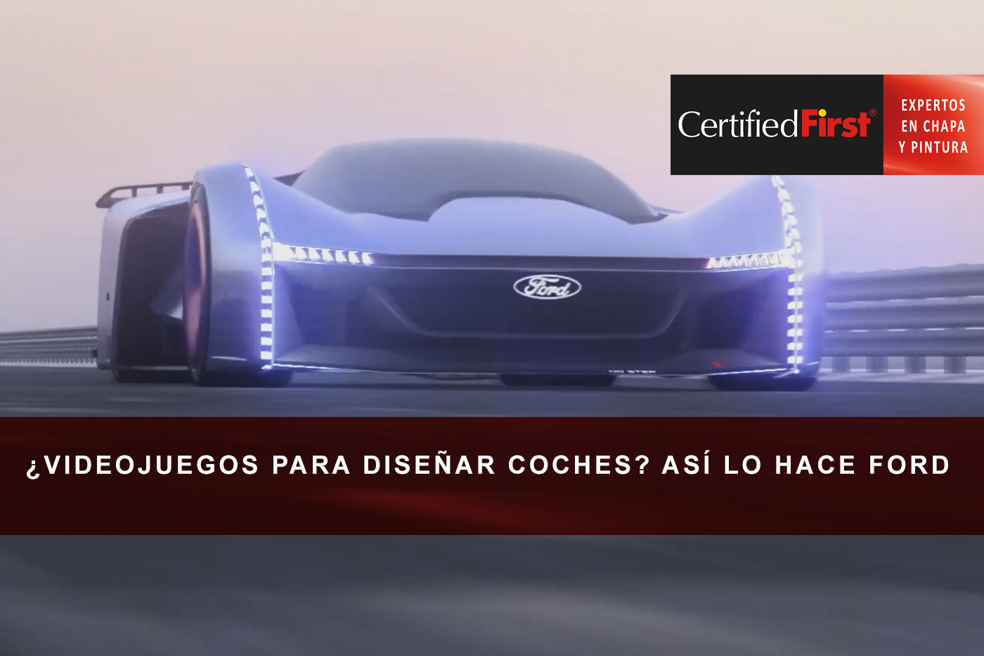 ¿Videojuegos para diseñar coches? Así lo hace Ford