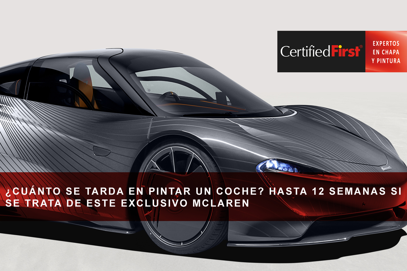 ¿Cuánto se tarda en pintar un coche? Hasta 12 semanas si se trata de este exclusivo McLaren