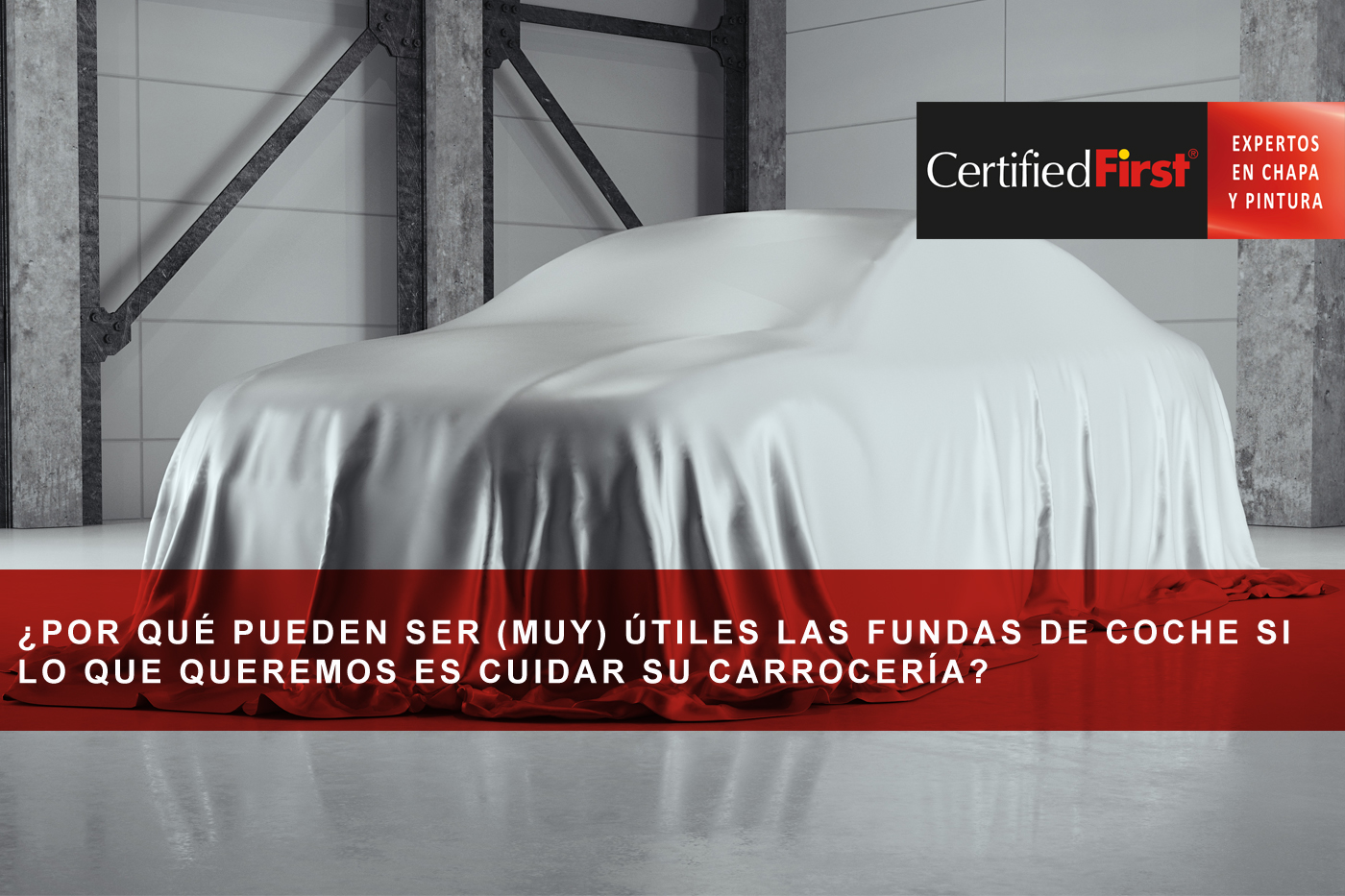 ¿Por qué pueden ser (muy) útiles las fundas de coche si lo que queremos es cuidar su carrocería?