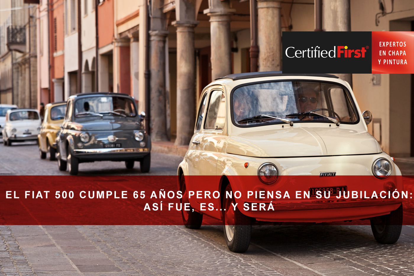 El Fiat 500 cumple 65 años pero no piensa en su jubilación: así fue, es... y será