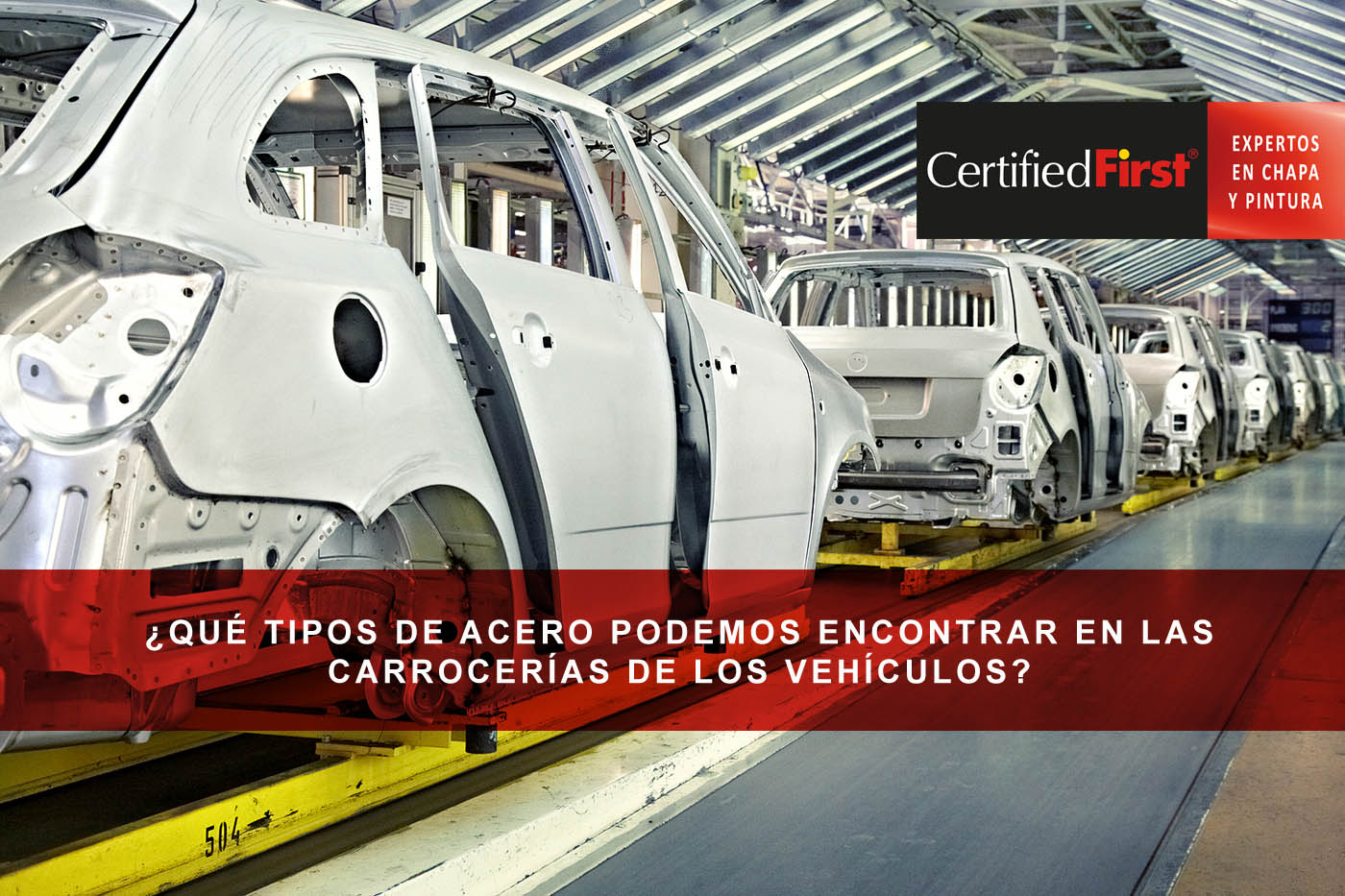 ¿Qué tipos de acero podemos encontrar en las carrocerías de los vehículos?